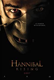 Hannibal Rising (2007) ตำนาน อำมหิตไม่เงียบ