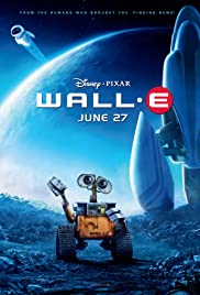 WALL?E (2008) วอลล์ – อี หุ่นจิ๋วหัวใจเกินร้อย